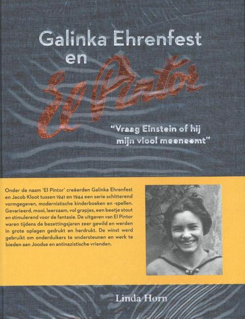 Galinka Ehrenfest en El Pintor -  Linda Horn (ISBN: 9789490913939)