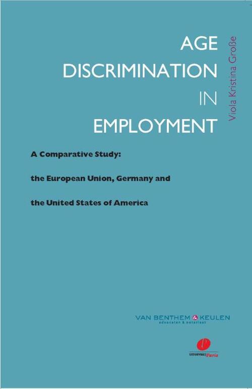 Age Discrimination in Employment -  V.K. Grosse (ISBN: 9789490962289)