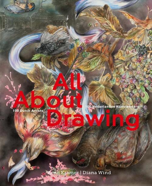 All about Drawing -  Arno Kramer, Diana Wind (ISBN: 9789491196270)