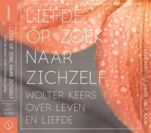 Liefde op zoek naar zichzelf -  Lucy Auch (ISBN: 9789491411908)