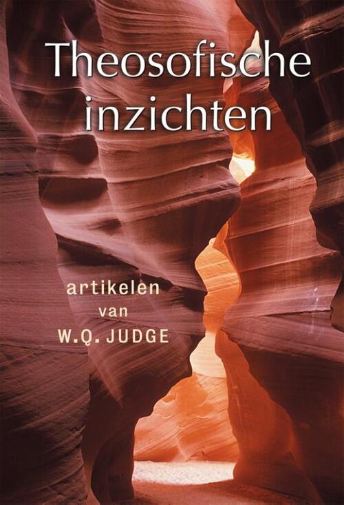 Theosofische inzichten -  William Quan Judge (ISBN: 9789491433016)