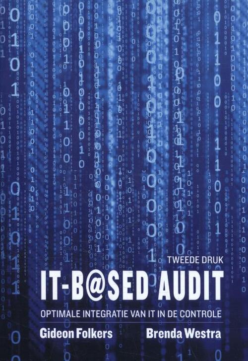 IT-based audit -  Brenda Westra, Gideon Folkers (ISBN: 9789491544149)