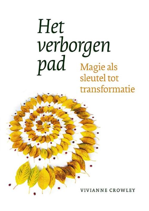 Vivianne Crowley Het verborgen pad -   (ISBN: 9789491557859)