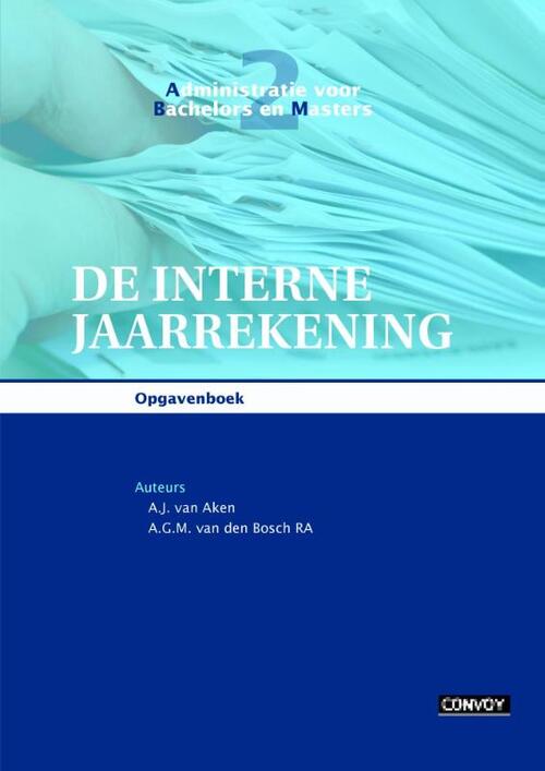 De interne jaarrekening -  A.G.M. van den Bosch, A.J. van Aken (ISBN: 9789491725104)