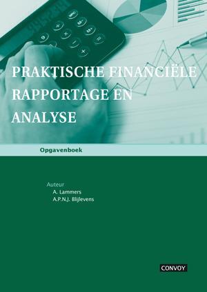 Praktische financiële rapportage en analyse -  A. Blijlevens, A. Lammers (ISBN: 9789491725319)