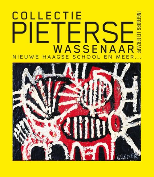 Collectie Pieterse Wassenaar -  Ingeborg Leijerzapf (ISBN: 9789491738562)