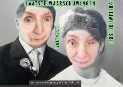 Laatste waarschuwingen -  Jos Houweling (ISBN: 9789491738913)