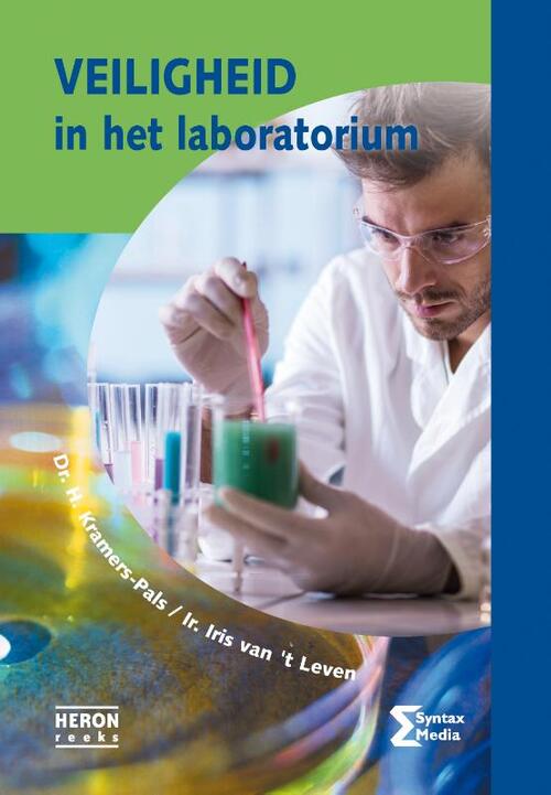 Veiligheid in het laboratorium -  H. Kramers-Pals, I. van 't Leven (ISBN: 9789491764387)