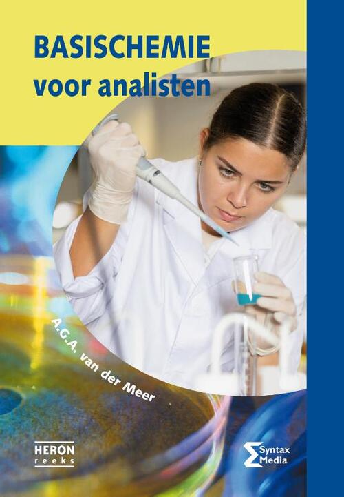 Basischemie voor analisten -  A.G.A. van der Meer (ISBN: 9789491764547)