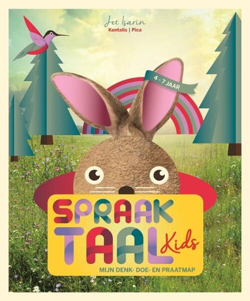 Spraaktaal kids 4-7 jaar -  Jet Isarin (ISBN: 9789491806650)