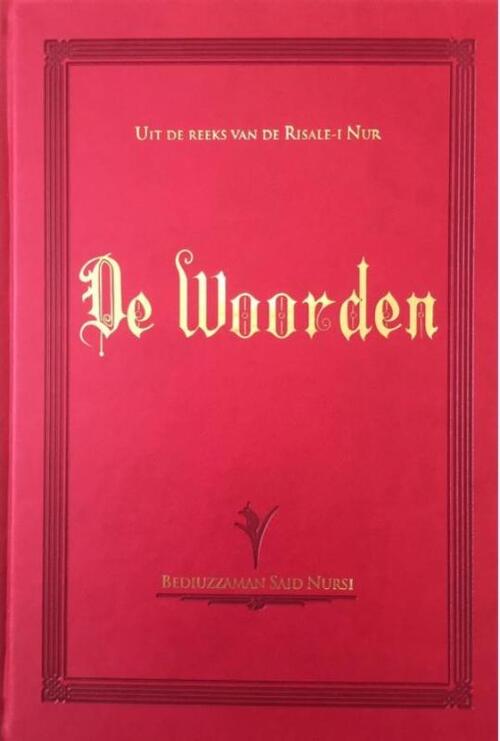 De woorden -  Bediuzzaman Said Nursi (ISBN: 9789491898075)