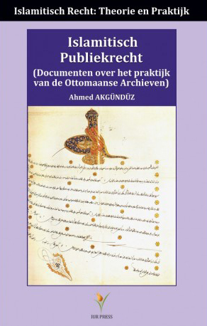 Islamitisch publiekrecht -  Ahmed Akgunduz (ISBN: 9789491898129)