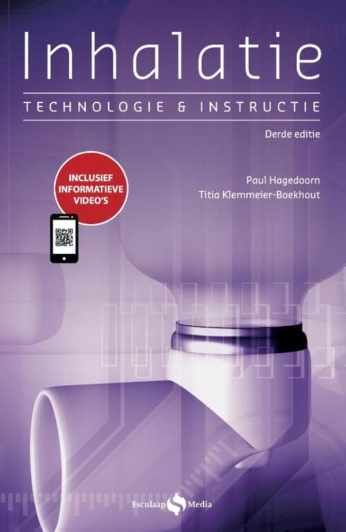 Inhalatietechnologie en -instructies -  Paul Hagedoorn, Titia Klemmeier-Boekhout (ISBN: 9789491984730)