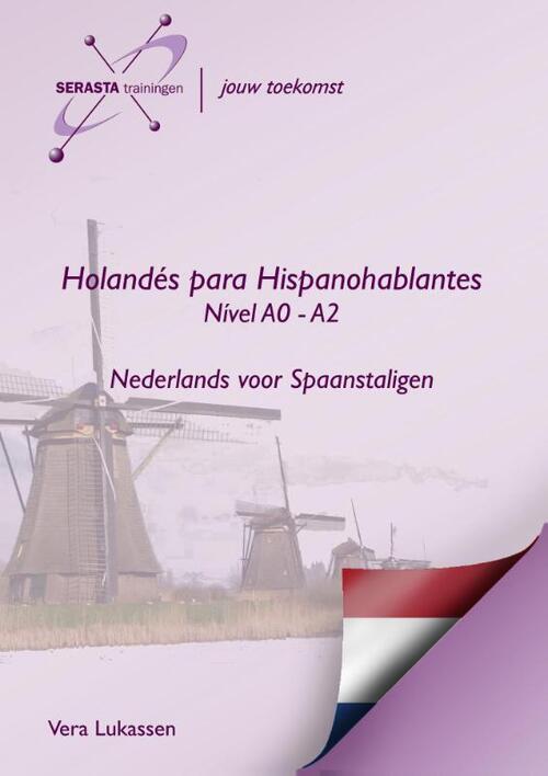 Nederlands voor Spaanstaligen -  Vera Lukassen (ISBN: 9789491998041)