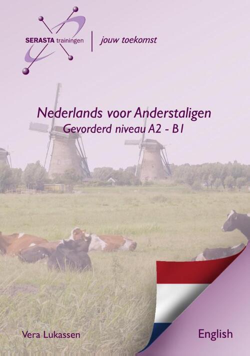 Dutch for foreigners advanced -  Vera Lukassen (ISBN: 9789491998072)