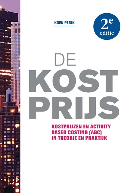 De kostprijs -  Koen Perik (ISBN: 9789492004161)