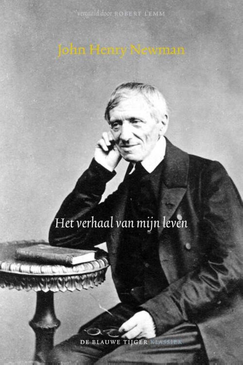 Apologie van mijn leven -  John Henry Newman (ISBN: 9789492161819)