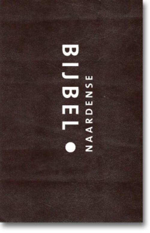 Naardense Bijbel -  Pieter Oussoren (ISBN: 9789492183453)