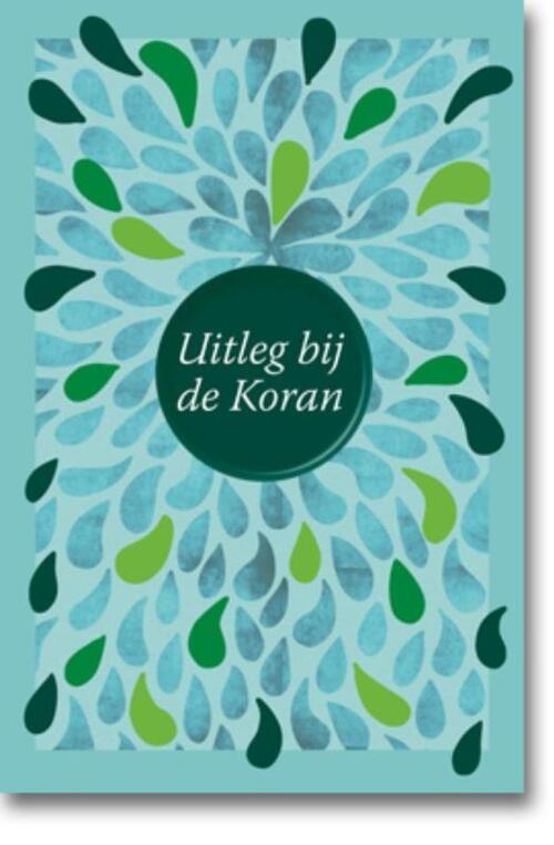 Uitleg bij de Koran -  Eduard Verhoef (ISBN: 9789492183538)