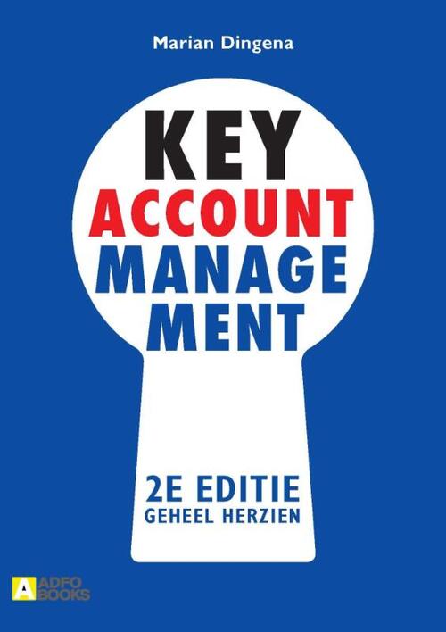 Key-account management -  Marian Dingena (ISBN: 9789492196156)