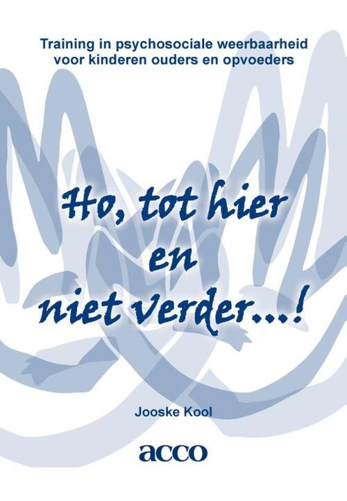 Ho, tot hier en niet verder -  Jooske Kool (ISBN: 9789492398017)