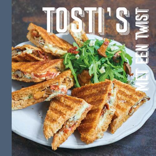 Tosti's met twist, Dex Publishers | 9789492440105 | Boek - bruna.nl