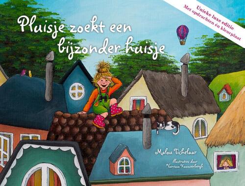 Pluisje zoekt een bijzonder huisje -  Malou Tichelaar (ISBN: 9789492531063)