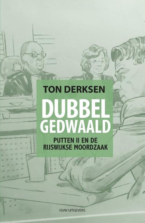 Dubbel gedwaald -  Ton Derksen (ISBN: 9789492538154)