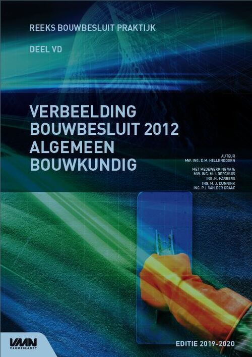 Verbeelding Bouwbesluit 2012 Algemeen Bouwkundig -  Daphne Hellendoorn (ISBN: 9789492610911)