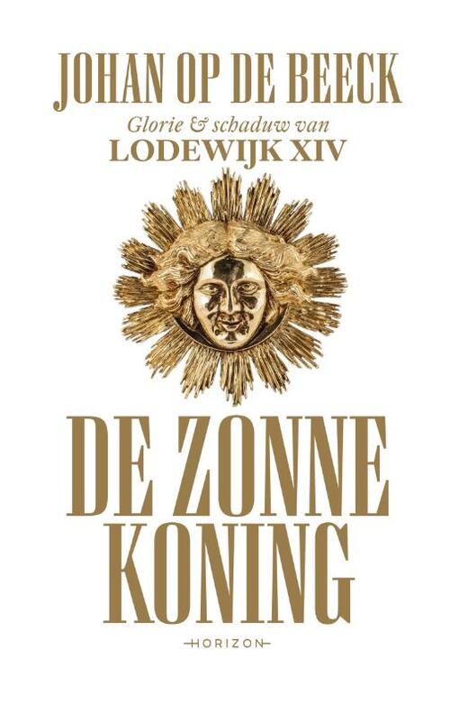 Johan op de Beeck De Zonnekoning -   (ISBN: 9789492626172)