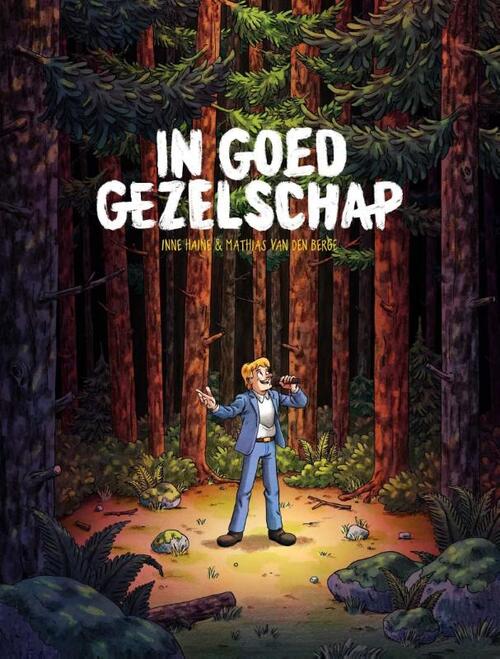 In goed gezelschap -  Inne Haine, Mathias van den Berge (ISBN: 9789492672605)