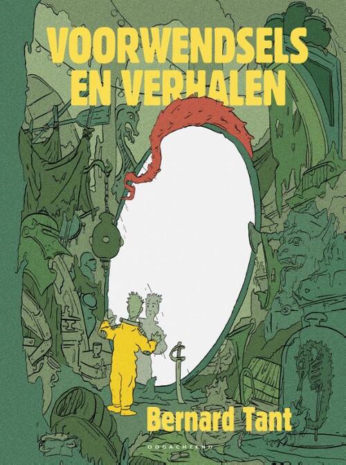 Bernard Tant Voorwendsels en verhalen -   (ISBN: 9789492672735)