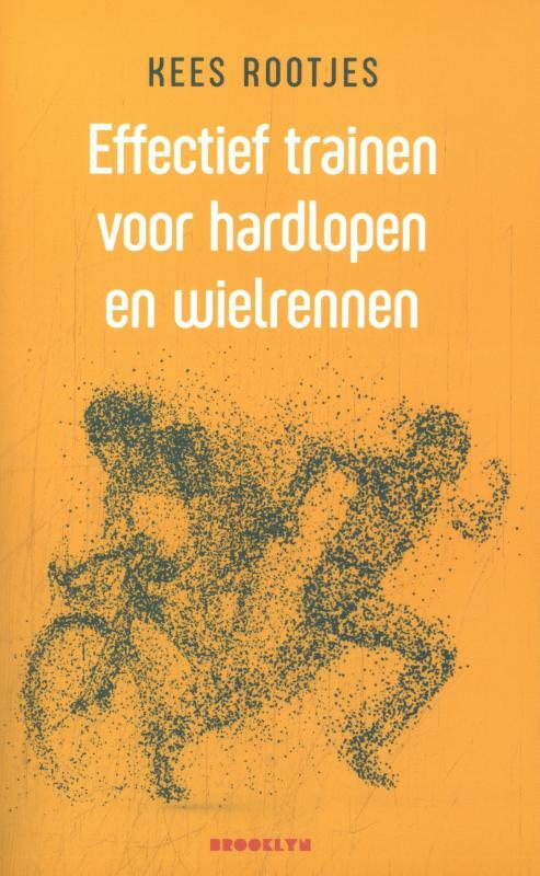 Effectief trainen -  Kees Rootjes (ISBN: 9789492754547)