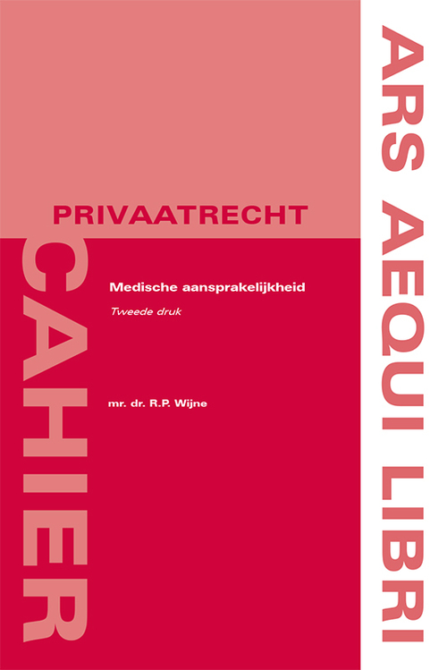 Medische aansprakelijkheid - tweede druk -  Rolinka van Wijne (ISBN: 9789492766526)