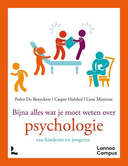 Bijna alles wat je moet weten over psychologie -  Casper Hulshof, Liese Missinne, Pedro de Bruyckere (ISBN: 9789492873040)