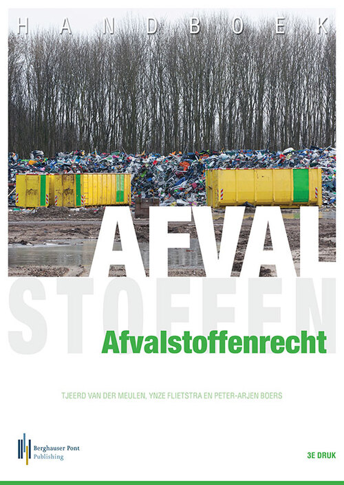 Handboek Afvalstoffenrecht -  Peter-Arjen Boers (ISBN: 9789492952233)