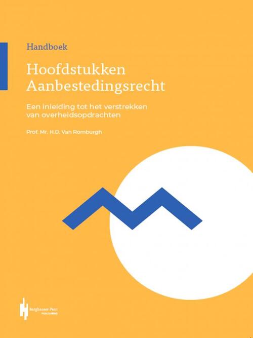 Hoofdstukken aanbestedingsrecht -  H.D. van Romburgh (ISBN: 9789492952356)