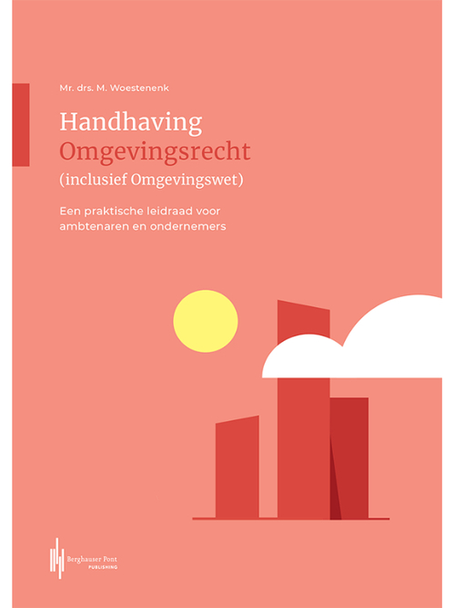 Handhaving omgevingsrecht -  Minou Woestenenk (ISBN: 9789492952455)