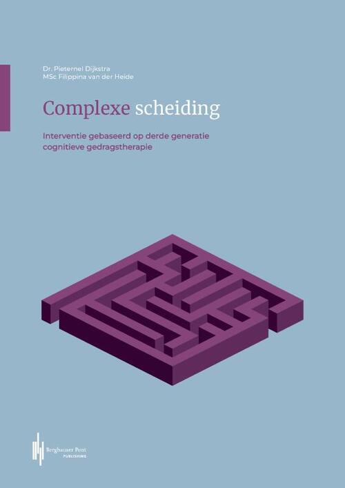 Complexe scheiding -  Filippina van der Heide, Pieternel Dijkstra (ISBN: 9789492952967)