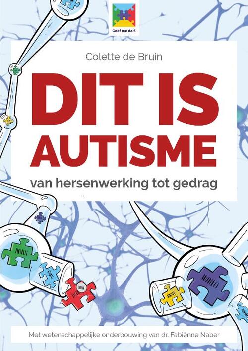 Dit is autisme -  Colette de Bruin (ISBN: 9789492985095)