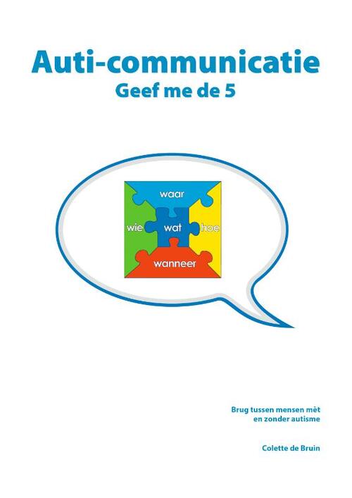 Auti-communicatie -  Colette de Bruin (ISBN: 9789492985149)