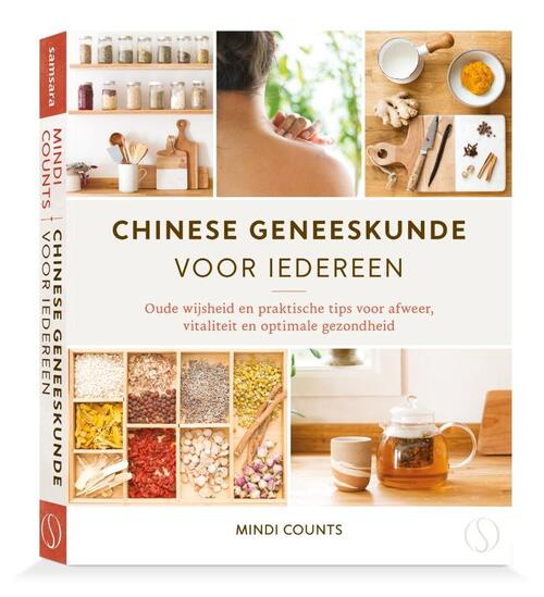 Chinese geneeskunde voor iedereen -  Mindi K. Counts (ISBN: 9789492995766)