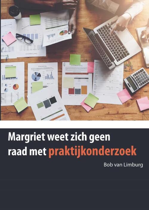 Margriet weet zich geen raad met onderzoek. -  Bob van Limburg (ISBN: 9789493019751)