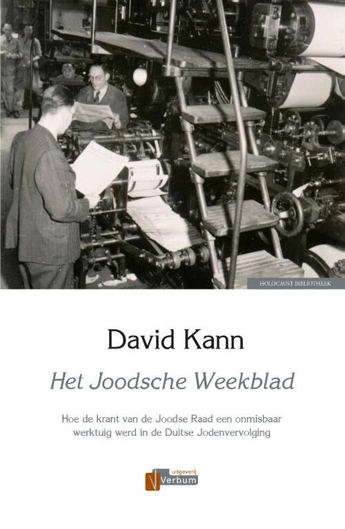 David Kann Het Joodsche Weekblad -   (ISBN: 9789493028753)