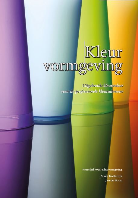 Kleurvormgeving -  Jan de Boon, Mark Kotterink (ISBN: 9789493058019)