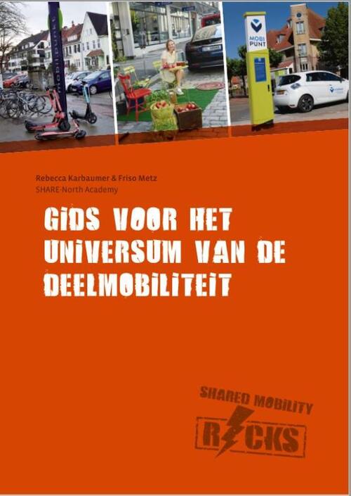 Shared Mobility Rocks -  Friso Metz, Rebekka Karbaumer (ISBN: 9789493058071)