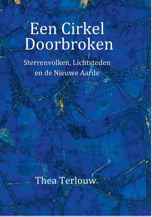 Een Cirkel Doorbroken -  Thea Terlouw (ISBN: 9789493071117)