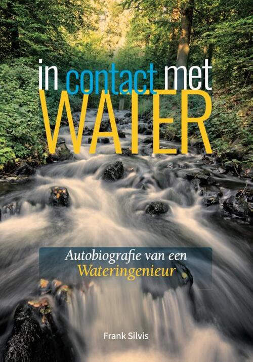 In Contact met Water -  Frank Silvis (ISBN: 9789493071513)