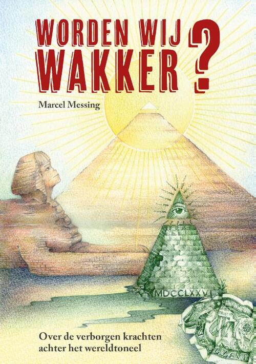 Worden wij wakker? -  Marcel Messing (ISBN: 9789493071797)