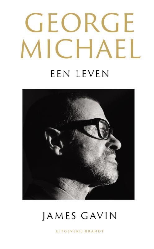 George Michael -  James Gavin (ISBN: 9789493095823)